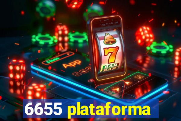 6655 plataforma